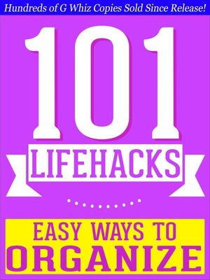 cover image of 101 Lifehacks--Easy Ways to Organize